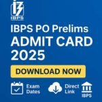 "IBPS PO Prelims Admit Card 2025 Download"