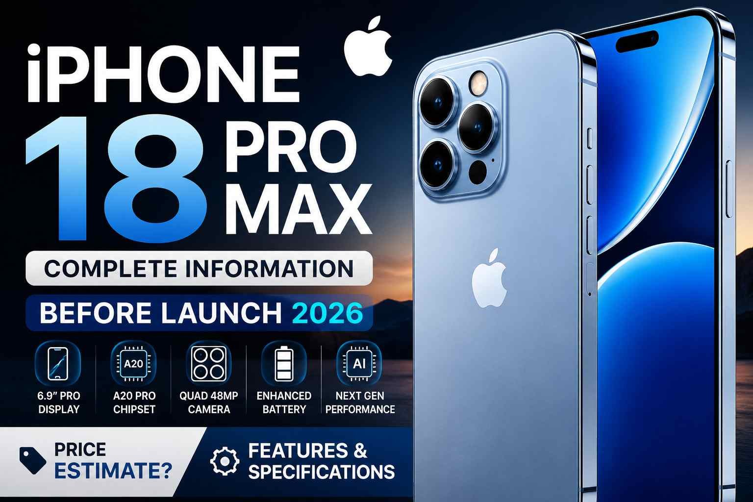 Apple iPhone 18 Pro Max 2026 featuring premium design, advanced camera system, and expected specifications before launch.