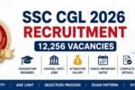 SSC CGL 2026 Recruitment 12256 Vacancies Eligibility Salary Exam Date