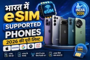 भारत में eSIM कैसे Activate करें? Airtel, Jio और Vi का पूरा Process